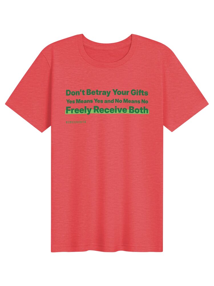 Don’t Betray Your Gifts Tee, Heather Red