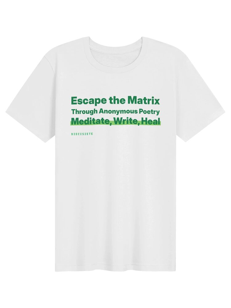 Escape the Matrix Poetry Tee, White